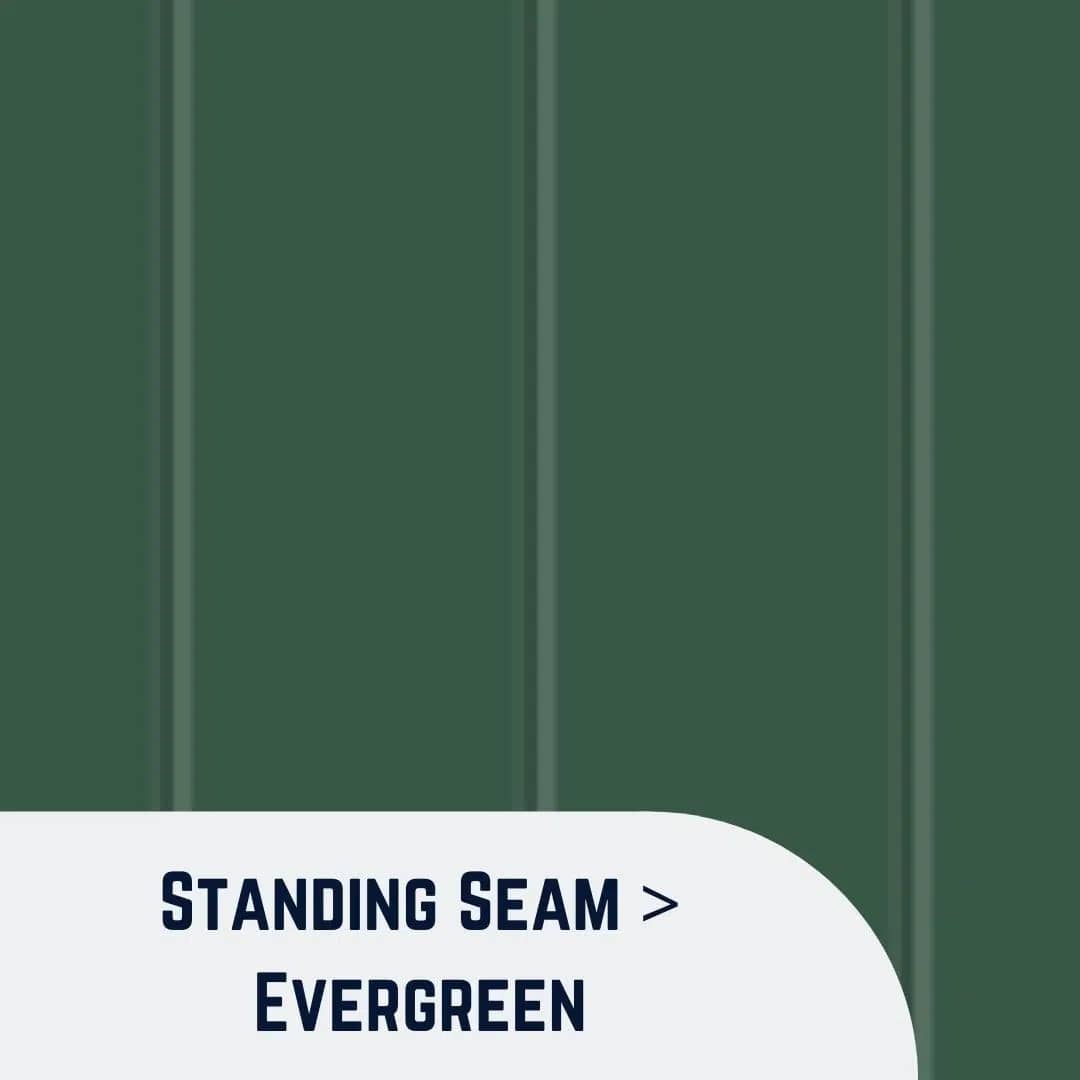Standing Seam Evergreen