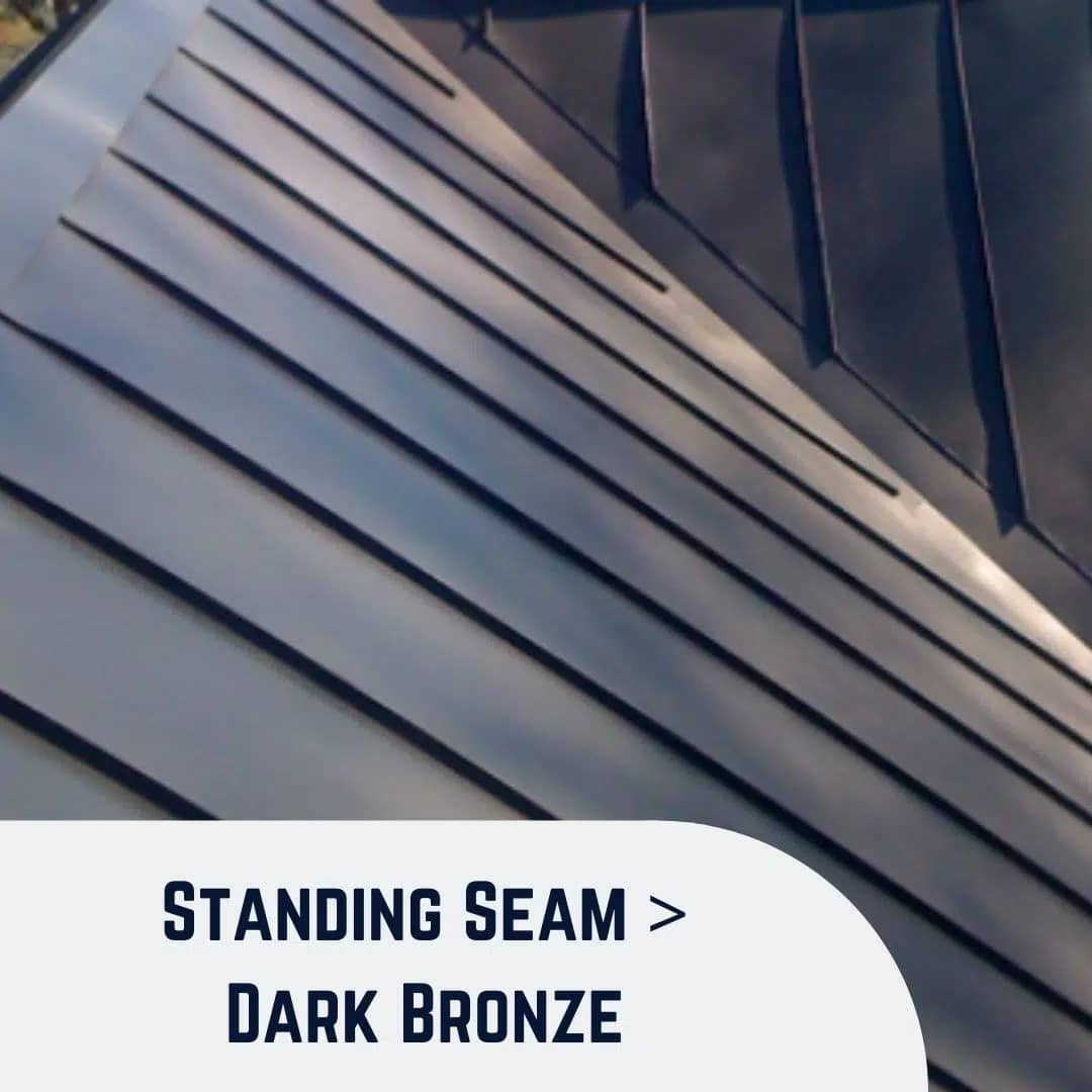 Roof with Standing Seam Dark Bronze