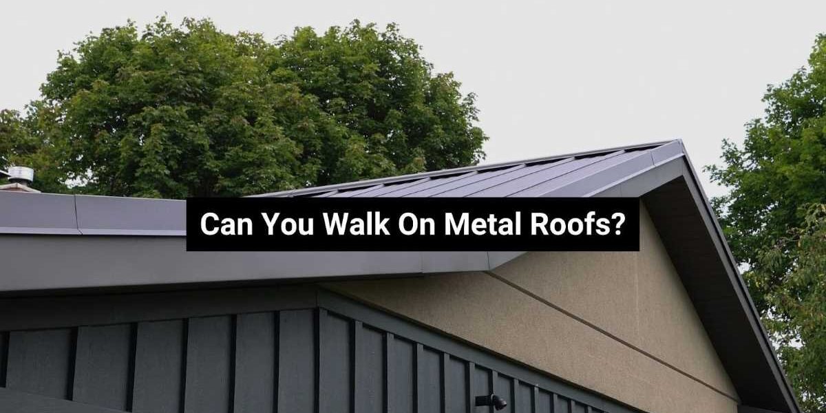 can you walk on a metal roof